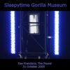 cover for Sleepytime Gorilla Museum 31 Oct 2005 (small)
